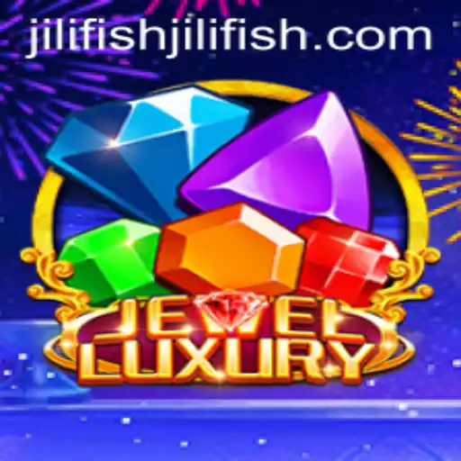 Discover the Thrilling World of JewelLuxury Incorporating the Excitement of Jili Fish